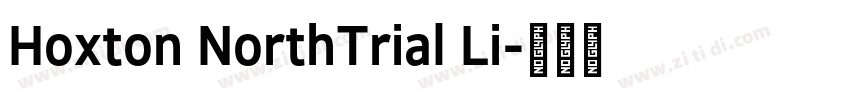 Hoxton NorthTrial Li字体转换